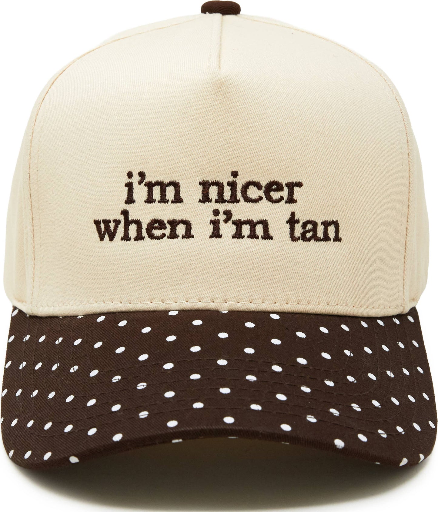 I’M NICER WHEN I’M TAN HAT